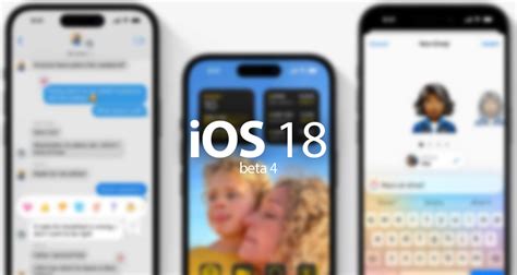 ios 18. beta 4|iOS 18.5 Beta 4: Everything You Need to Know .